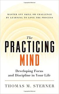 The Practicing Mind